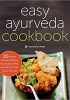 Easy Ayurveda Cookbook by Harmony Veda