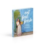 Eat Feel Fresh Ayurvedic Cookbook By Sahara Rose Ketabi - Image 7